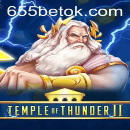 Explorando TempleofThunderII: Um Mergulho na Excitante Aventura de 655bet